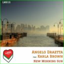Angelo Draetta & Karla Brown - New Morning Sun