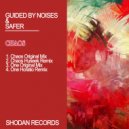 Guided By Noises & Safer - Chaos
