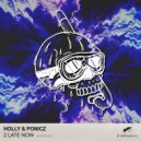 Holly & Ponicz - 2 Late Now
