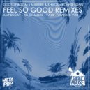 Doctor Boom & Martire & Khaos & Ronnie Lopez - Feel So Good (Vrank & Vrij Remix)
