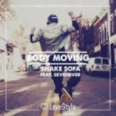 Shake Sofa feat. SevenEver - Body Moving