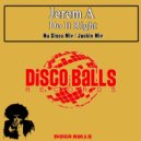 Jerem A - Do It Right