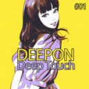 DeepOn - DeepTouch #01