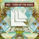 HIIO - Turn Up The Bass