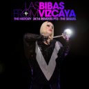 Las Bibas From Vizcaya - Last night a dildo saved my life (William Bhall Remix)