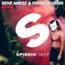 Rene Amesz & Ferreck Dawn - Rosie