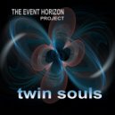 The Event Horizon Project - twin souls