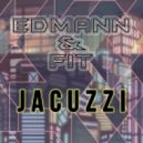 EDMANN x FIT - JACUZZI MIX vol.1