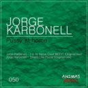 Jorge Karbonell - I\'m At Home Quiet WEEY! (Original Mix)