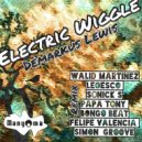 Demarkus Lewis - Electric Wiggle (Papa Tony Remix)