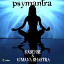 Sixsense & Vimana Shastra - Ancient Aliens