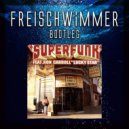 Superfunk feat. Ronn Carroll - Lucky Star (Freischwimmer Bootleg)