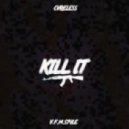 Cvreless & V.F.M.style - Kill It (Original Mix)