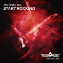 Michael Ra - Start Rocking