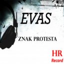 EVAS - ZNAK PROTESTA (Original Mix)
