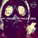 Neiroll - My Techno, My Rules 2016