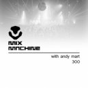 Andy Mart - Mix Machine 300 (7 Dec 2016) (Original Mix)