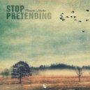Alexander Volosnikov - Stop Pretending, Live Your Life