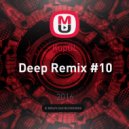 KupOL - Deep Remix #10