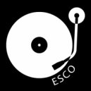 ESCO - Dont Say Goodbye
