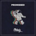 Promissed - Mellody (Original Mix)