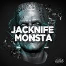 Jacknife - Monsta (Original Mix)