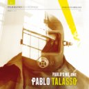 Pablo Talasso & Robertiano Filigrano - Pablo\'s Number One (Original Mix)