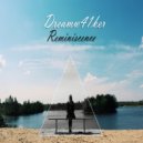 Dreamw41ker - Reminiscence