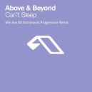 Above & Beyond - Can't Sleep
