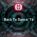 BigMag - Back To Dance \'16 ()