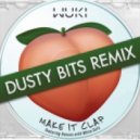 Wuki - Make It Clap (Dusty Bits Remix)