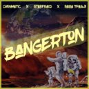 Dj Chromatic Feat. Паша Трабл and StarFraid - Bangerton