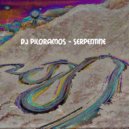 DJ Piloramos - Serpentine (Original Mix)
