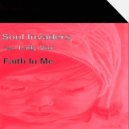 Soul Invaders - Faith In Me (Terryfic, Bee-bar & Bakk3 Urban Jazz Mix)
