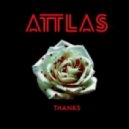 ATTLAS - Thanks