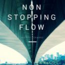 No Fast Forward - Non Stopping Flow