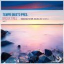 Tempo Giusto pres. Gabriel Thomas ft. Catie Leta - Break Free (Original Mix)