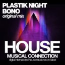 Plastik Night - Bono