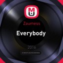 Zaumess - Everybody