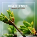Luca Debonaire - Walking On Clouds (Croatia Squad Radio Mix)