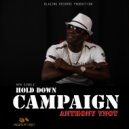 Anthony Ynot - Hold Down Campaign