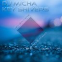 DJ Micha - Key Shivers