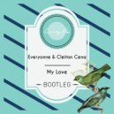 Everyonne & Cleiton Cena - My Love