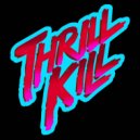 Thrill Kill - Night Skys (Invisible Stroke Remix)