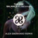 The Him feat. Oktavian - Balance (Alex Eberhard Remix)