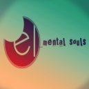 El Mental Souls - It's On