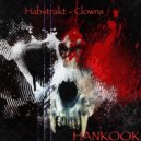 Habstrakt - Clowns (Hankook ReRub)
