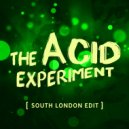 Pete Augusta - The Acid Experiment (South London Edit)