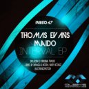 Thomas Evans & Maido - Interval (Inphasia & Nodin Remix)