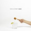 Alia - Gin & Honey (Original Mix)